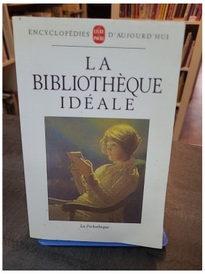 La Bibliothèque idéale de...