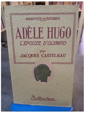 Adèle Hugo, épouse...