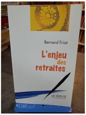 L'enjeu des retraites de...