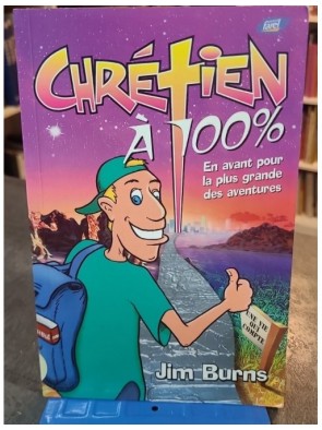 Chretien a 100 % Par Jim Burns