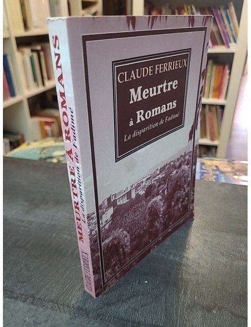 Meurtre à Romans de Claude Ferrieux