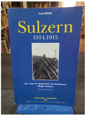 Sulzern 1914-1915 - Récit...