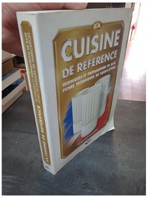 La cuisine de référence - Techniques et préparations de base, fiches techniques de fabrication de Michel Maincent-Morel