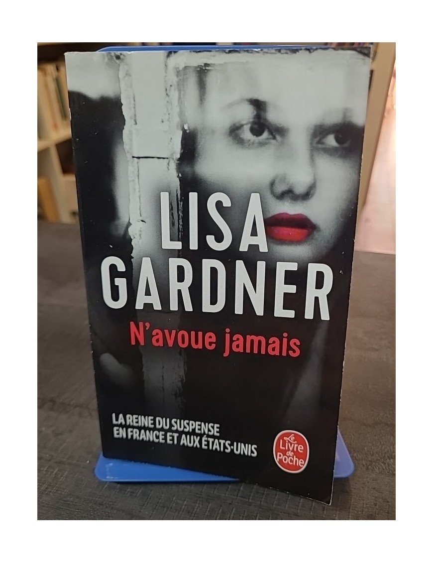 N'avoue jamais de Lisa Gardner