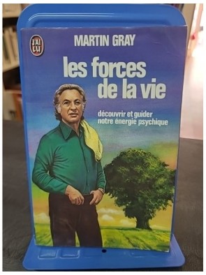 Les forces de la vie -...