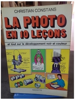 la photo en 10 lecons. Et...