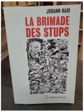 La Brimade des stups de...