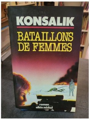 Bataillons de Femmes...