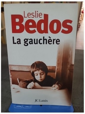 La Gauchère de Leslie Bedos