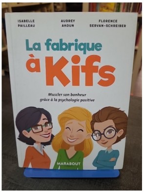 La fabrique à kifs de...