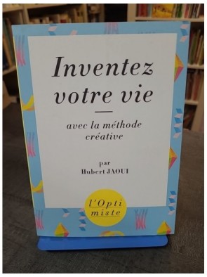 Inventez votre vie d'Hubert...