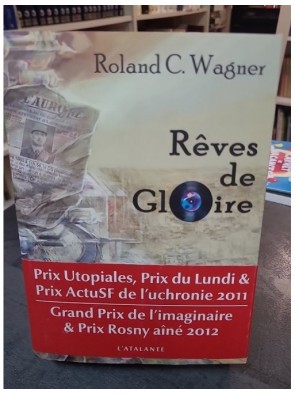 Rêves de Gloire de Roland...