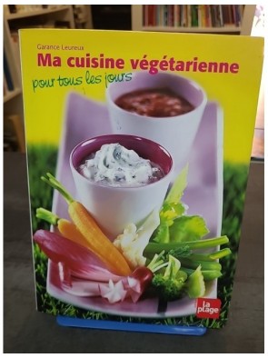 Ma cuisine végétarienne...