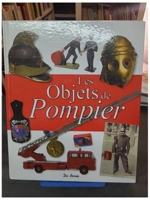 Objets de Pompier (les) de...