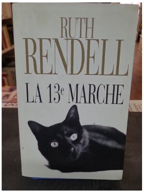 La 13e marche de Ruth Rendell