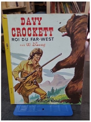 Davy Crockett - Roi du...