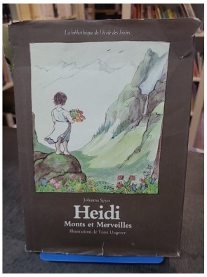 Heidi. Monts et Merveilles...