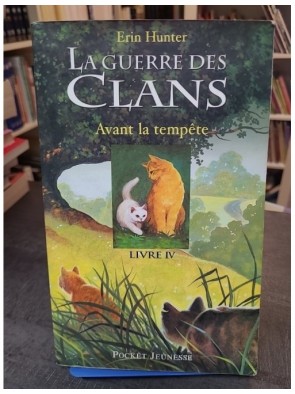 La Guerre Des Clans (Cycle...