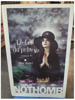 Le fait du prince d'Amélie...