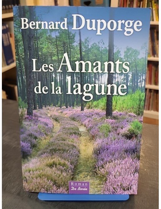 Les amants de la lagune Par Bernard Duporge