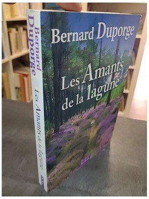 Les amants de la lagune Par Bernard Duporge
