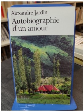 Autobiographie d'un amour...