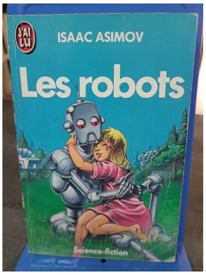 Les robots d'Isaac Asimov