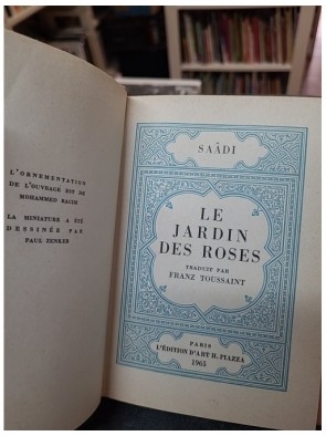 Saâdi le jardin des roses...