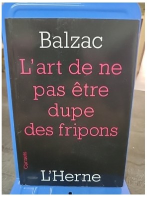 L'Art De Ne Pas Etre Dupe...