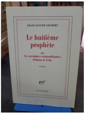 Le huitième prophète ou Les...