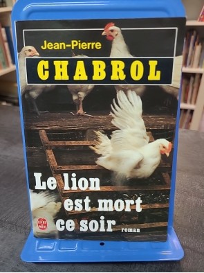 Le Lion Est Mort Ce Soir de...