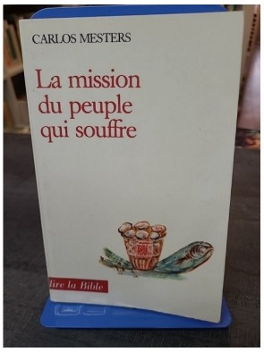 La mission du peuple qui...