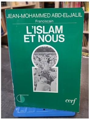 L'islam et nous de...