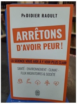 Arrêtons d'avoir peur ! -...