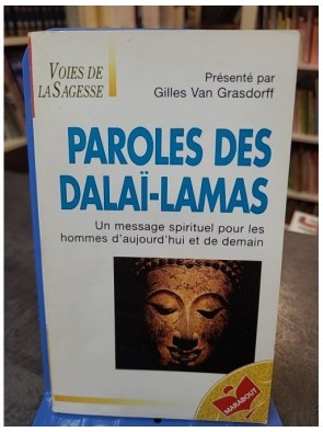 Paroles Des Dalai-Lamas. Un...