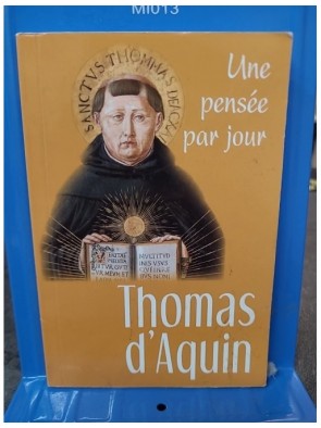 Thomas D'Aquin - Une Pensee...