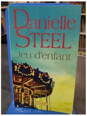 Jeu d'enfant de Danielle Steel