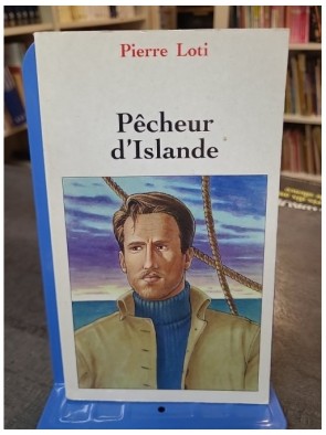 Pêcheur d'Islande de Loti...