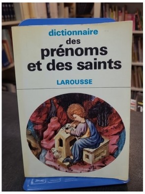 Dictionnaire des prénoms et...