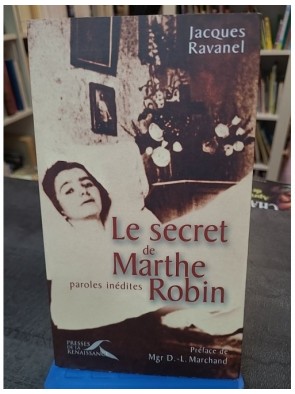 Le Secret de Marthe Robin -...