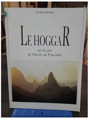 Le Hoggar, sur les pas de...