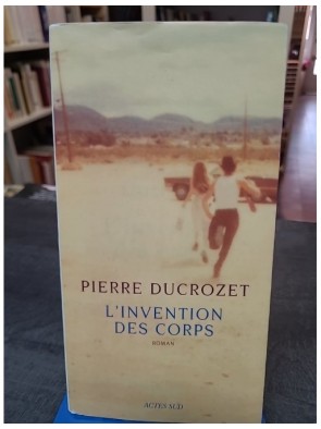 L'Invention des corps de...