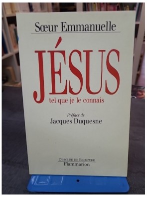 Jésus tel que je le connais...