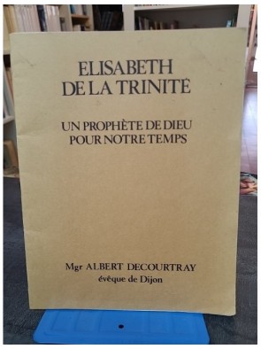 Elisabeth De La Trinite -...