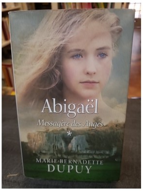 Abigaël, Tome 1 - Messagère...