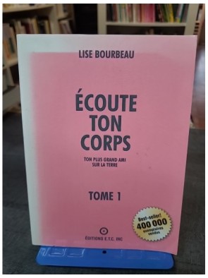 Ecoute Ton Corps - Tome 1,...