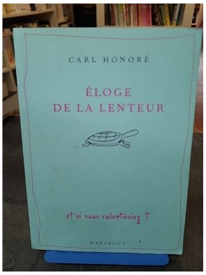 Eloge de la lenteur de Carl...