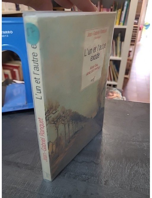 L'Un et l'autre exode de Jean-Gabriel Ranquet