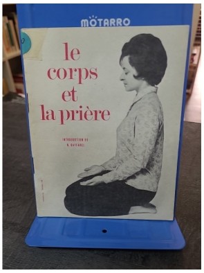 Le corps et la prière...