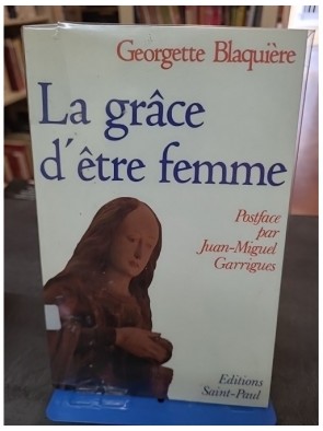 La Grâce d'être femme de...